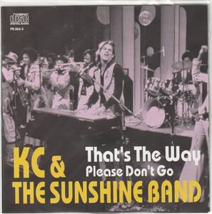 KC & The Sunshine Band　KC & ザ・サンシャイン・バンド　That's The Way / Please Don't Go　国内盤 特別CDシングル　非売品