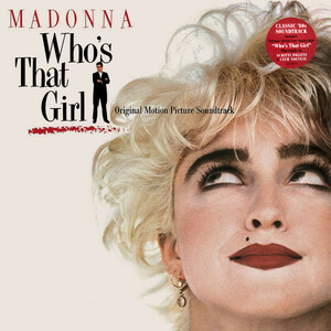 新品未開封　：　MADONNA　マドンナ　Who's That Girl (OST)　2018年 再発盤 限定 140g盤 ヨーロッパ盤 LPレコード