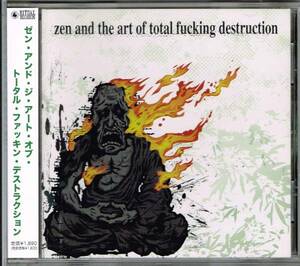 * Zen And The Art Of Total Fucking Destruction★ゼンアンドジアートオブトータルファッキンデストラクション/GrindCore/ex.BRUTAL TRUTH