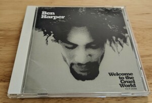 ベン・ハーパー国内盤CD　ウェルカム・トゥ・ザ・クルーエル・ワールド　BEN HARPER