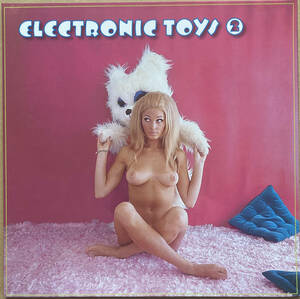 Electronic Toys 2 / Retrospective Of Early Synthesizer Music Bruce Haack Harry Breuer