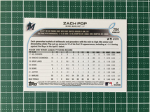 ★TOPPS MLB 2022 OPENING DAY #204 ZACH POP［MIAMI MARLINS］ベースカード「BASE」ルーキー「RC」★_画像2