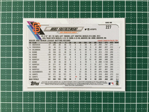 ★TOPPS MLB 2021 SERIES 1 #227 MIKE YASTRZEMSKI［SAN FRANCISCO GIANTS］ベースカード★_画像2