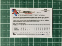 ★TOPPS MLB 2021 SERIES 2 #447 CARSON KELLY［ARIZONA DIAMONDBACKS］ベースカード★_画像2