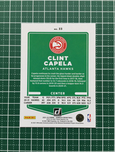 ★PANINI 2021-22 NBA DONRUSS #33 CLINT CAPELA［ATLANTA HAWKS］ベースカード「BASE」★_画像2