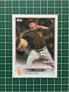 ★TOPPS MLB 2022 OPENING DAY #156 SAMMY LONG［SAN FRANCISCO GIANTS］ベースカード「BASE」ルーキー「RC」★