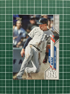 ★TOPPS MLB 2020 UPDATE SERIES #U-172 TYLER WADE［NEW YORK YANKEES］ベースカード 20★