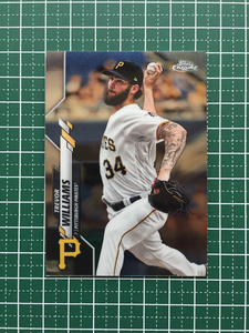 ★TOPPS CHROME MLB 2020 #163 TREVOR WILLIAMS［PITTSBURGH PIRATES］ベースカード 20★