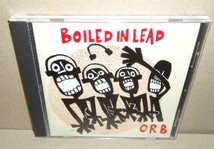 Boiled In Lead ORB 中古CD Celtic Folk Punk Rock ケルトフォークパンクロック 3 Mustaphas 3 ラスティックストンプ ワールドミュージック_画像1