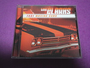 [CD]　THE CLARKS　FAST MOVING CARS　オルタナ　パワーポップ