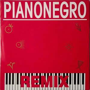 ピアノネグロ Pianonegro - Pianonegro (Remix)'90年イタリア盤12インチ 45RPM 5曲入り