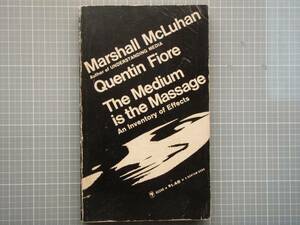 The Mediumis the Massag Marchall Mcluhon