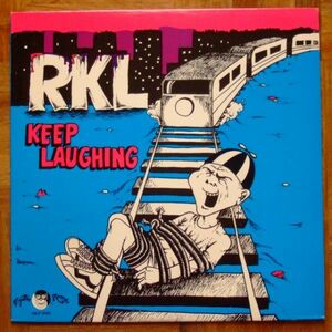 RKL（RICH KIDS ON LSD）- KEEP LAUGHING - LP（US：MYSTIC）★★ ハードコア パンク / HARDCORE PUNK /