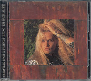 se bus tea n* back /Sebastian Bach & Friends/Bring 'Em Bach Alive!/b ring * M * back *a live! Japanese record skid * low /SKID ROW