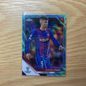 2021-22 Topps Chrome UEFA Champions League Gerard Pique aqua wave refractor 199枚限定