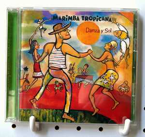 【CD】マリンバ・トロピカーナ MARIMBA TROPICNA　 「 Danza y Sol 」 2nd Albam