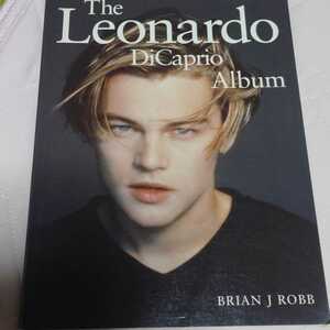The Leonardo DiCaprio Album　レオナルド・ディカプリオ　写真集