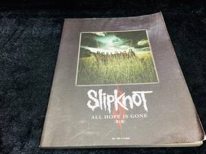 バンドスコア名曲品！！★Slipknot★ALL HOPE IS GONE 第1巻！！★バンドスコア限定1冊入荷！！