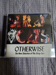 ストレイキャッツ OTHERWISE