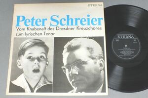 ●独LP PETER SCHREIER/VOM KNABENALT DES DREDNER KREUZCHORES ZUM LYRISCHEN TENOR●