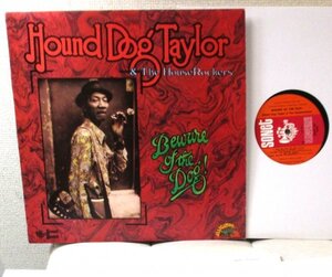 @ BLUES LP @ Hound Dog Taylor & The House Rockers Beware Of The Dog! [ UK ORIG '76 Sonet SNTF 701]