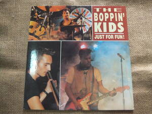 BOPPIN'KIDS/JUST FOR FUN! Italy盤LP