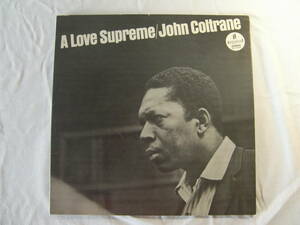 John Coltrane ジョン・コルトレーン　 / 　A LOVE SUPREME 至上の愛　　- ジョン・コルトレーンの主張 　　- McCoy Tyner - Elvin Jones -