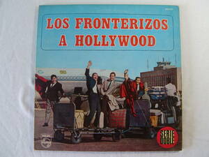 Los Fronterizos　　ロス・フロンテリゾス　　　　/　　　　Los Fronterizos A Hollywood　　　２LP！