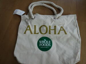 税不要特価 新品タグ付!ハワイ限定 WHOLE FOODS ALOHA ホールフーズ オフホワイトトートバッグ♪エコバッグ DEAN＆DELUCA好きにも