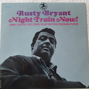 Rusty Bryant　ラスティ・ブライアント　 / 　Night Train Now!