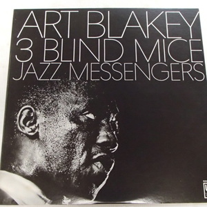 Art Blakey　アート・ブレイキー　/　Three Blind Mice