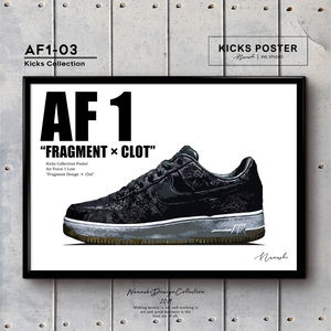 AF1 エアフォース 1 CLOT クロット フラグメントデザイン キックスポスター 送料無料 AF1-03