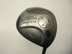 ★即決！★Callaway/キャロウェイ★レディース右打ち用フェアウェイウッド/3番ウッド/3W★GREAT BIG BERTHA HAWK EYE★Gems UL★flex不明★