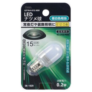 LED電球 ナツメ球形 E12/0.2W 昼白色｜LDT1N-G-E12/AS91 06-1929 OHM オーム電機