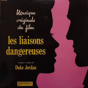 フランス盤60's後期LP！Duke Jordan / Les Liaisons Dangereuses 1962年作 Musidisc 30CV989 O.S.T. 危険な関係 Charlie Rouse Art Blakey