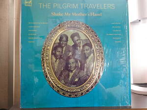 The Pilgrim Travelers Shake My Mother's Hand Specialty2147 gospel /GOSPEL