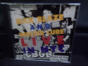 輸入盤CD/RICK BLAZE&WALTER LOU/LIVE IN NYCウォルタールア/ジョニーサンダース＆ハートブレイカーズJOHNNY TUNDERS関連ＮＹパンクPUNK