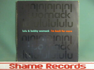 Lulu & Bobby Womack ： I'm Back For More 12'' (( Al Johnson、Leo's Sunship カバー / 落札5点で送料無料