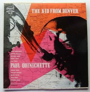 ◆ PAUL QUINICHETTE / The Kid From Denver ◆ Dawn DLP-1109 (black:dg) ◆ V