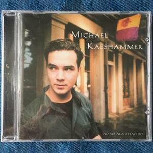即《USインディーCD》MICHAEL KAESHAMMER/No Strings Attached