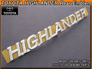 クルーガー/TOYOTA/トヨタUSハイランダー純正エンブレム-リアHIGHLANDER文字/USDM北米仕様U20U25U28米国KLUGERバックドア取付けUSAアメリカ