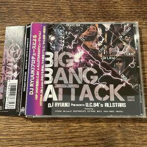 【DJ RYUUKI & U.C.84's ALLSTARS】BIG BANG ATTACK