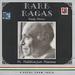 cd Rare Ragas Raag Shree Pt. Mallikarjun Mansoor インド音楽CD ボーカル 民族音楽 NA