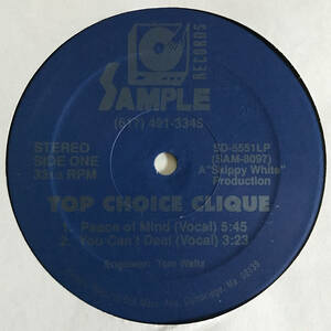 Top Choice Clique - Peace Of Mind / You Can't Deal