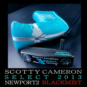 タイトリスト スコッティキャメロン SCOTTY CAMERON セレクト SELECT ニューポート2 NEWPORT2 2013 34インチ 