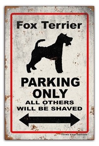 雑貨【Fox Terrier Dog/フォックス・テリア】ドッグパーキング/メタルプレート/ブリキ看板/ヴィンテージ/サビ風-113