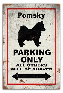 雑貨【Pomsky Dog/ポンスキー犬】ドッグパーキング/メタルプレート/ブリキ看板/ヴィンテージ/サビ風-175