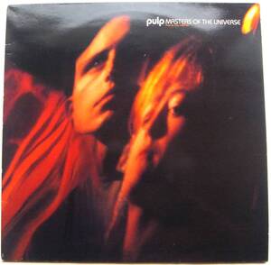 ☆PULP(パルプ)/Masters Of The Universe:Pulp on Fire 1985-86◆激レアな94年発売UKオリジナル盤(Fire LP36・MPO刻印)12インチ・アルバム