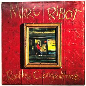 ☆MARC RIBOT(マーク・リボー)/Rootless Cosmopolitans◆ほぼ流通が無い?ギガレアな90年発売UKオリジナル盤(AN8749・Townhouse DMM刻印)LP