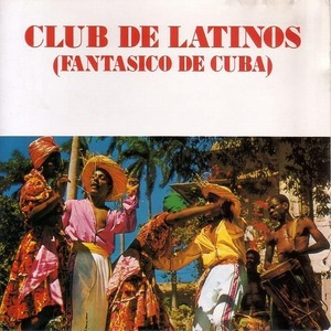 Club de Latinos - Fantasico de Cuba 【社交ダンス音楽ＣＤ】♪2841